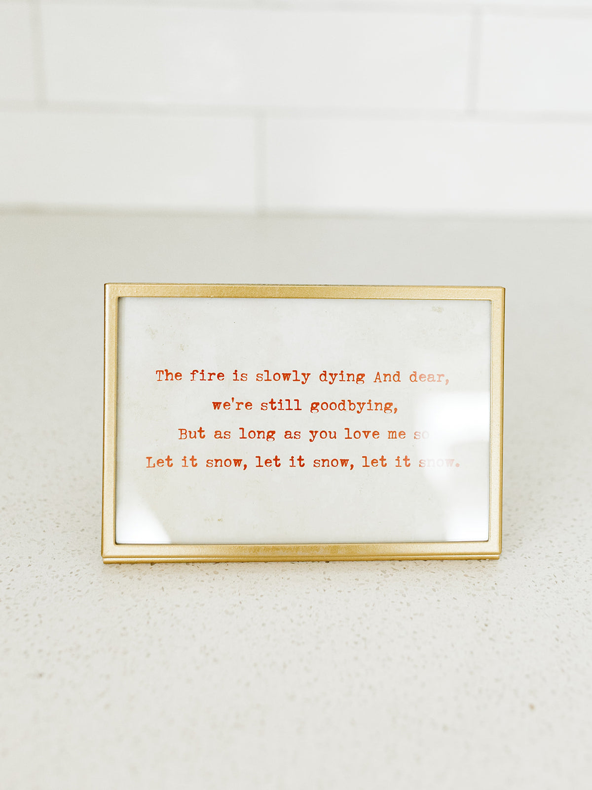 Gold Frame with Glass Saying - 4"x6" - 4 styles